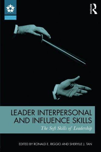 Leader Interpersonal and Influence Skills