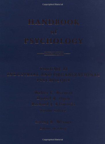 Handbook of Psychology, Industrial and Organizational Psychology