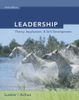Leadership: Theory, Application, & Skill Development