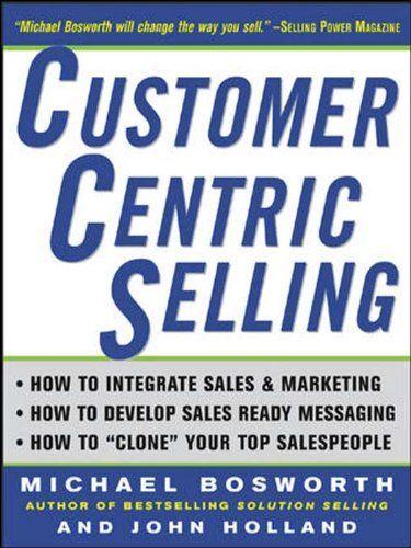 CustomerCentric Selling, Second Edition