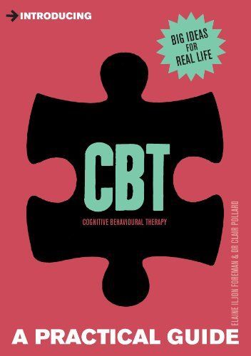 Introducing Cognitive Behavioural Therapy (CBT)