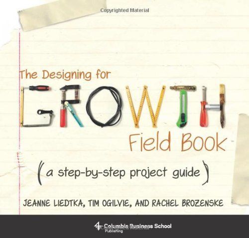 The Designing for Growth Field Book