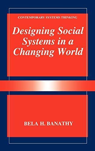 Designing Social Systems in a Changing World