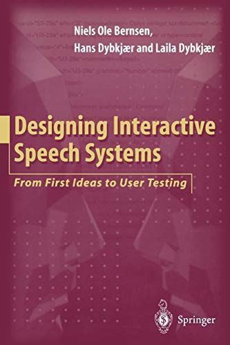 Designing Interactive Speech Systems