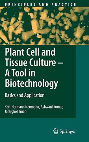 Plant Cell and Tissue Culture - A Tool in Biotechnology