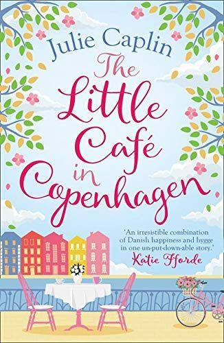 The Little Café in Copenhagen (Romantic Escapes, Book 1)
