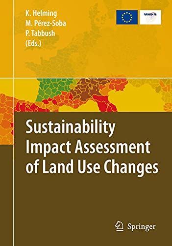 Sustainability Impact Assessment of Land Use Changes