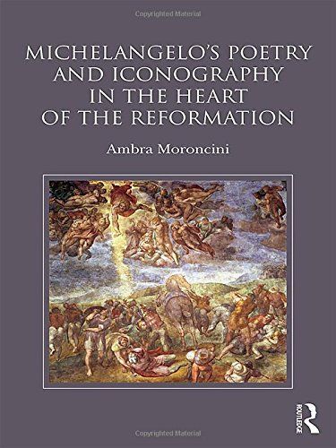 Michelangelo's Poetry and Iconography in the Heart of the Reformation