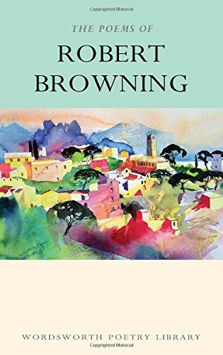 The Poems of Browning: Volume Three