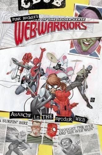 Web Warriors Of The Spider-Verse Vol. 2