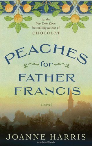 Peaches for Monsieur le Curé (Chocolat 3)
