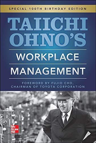 Taiichi Ohnos Workplace Management