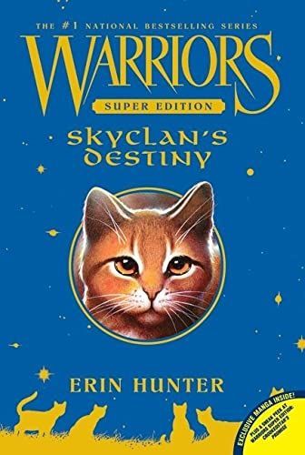 Warriors Super Edition: SkyClan's Destiny / Denise Vriend