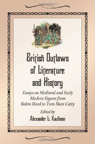 British Outlaws of Literature and History