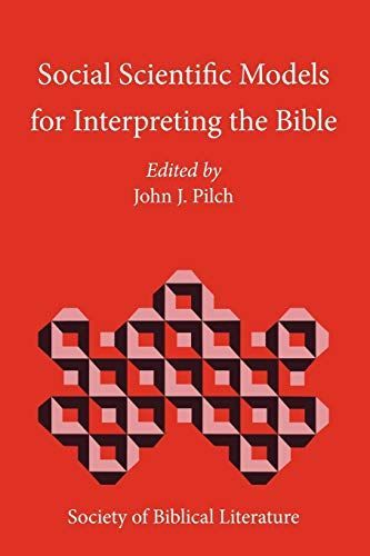 Social Scientific Models for Interpreting the Bible