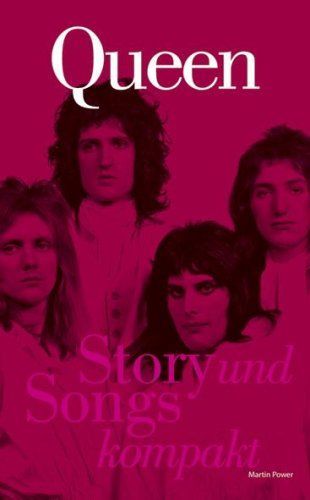 Queen: Story und Songs Kompakt