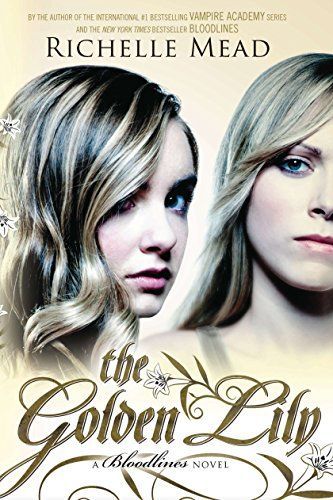 The Golden Lily: Bloodlines Book 2