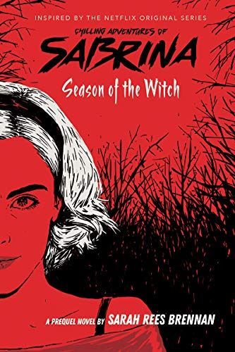 Season of the Witch (Chilling Adventures of Sabrina, Book #1)