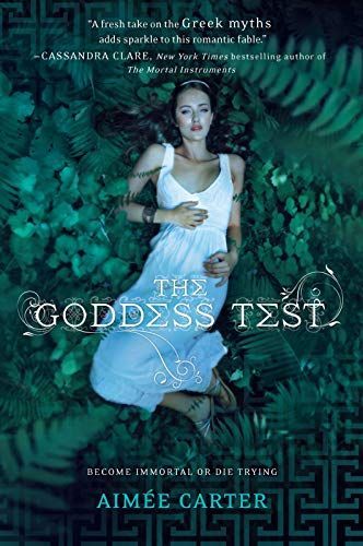 The Goddess Test (The Goddess Series, Book 1)