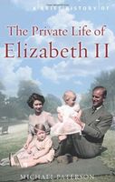 A Brief History of the Private Life of Elizabeth II