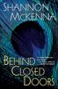 Behind Closed Doors