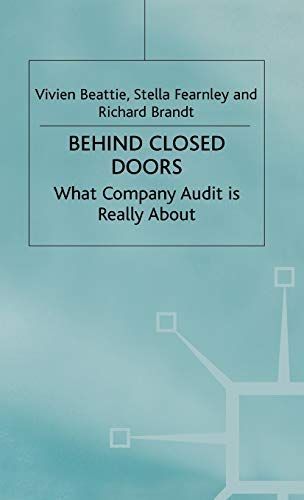 Behind Closed Doors: What Company Audit is Really About