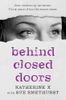 Behind Closed Doors