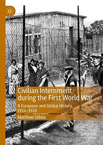 Civilian Internment during the First World War