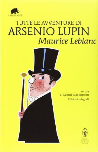 Tutte le avventure di Arsenio Lupin