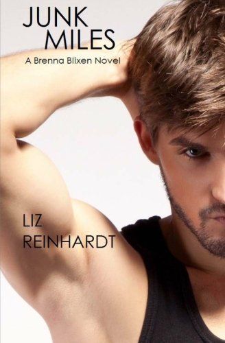 Junk Miles (A Brenna Blixen Novel)