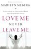 Love Me Never Leave me