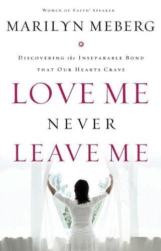 Love Me Never Leave me