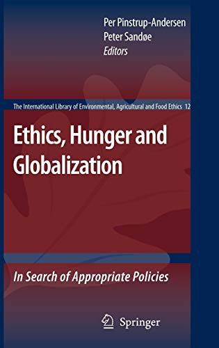 Ethics, Hunger and Globalization