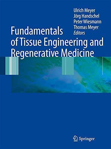 Fundamentals of Tissue Engineering and Regenerative Medicine