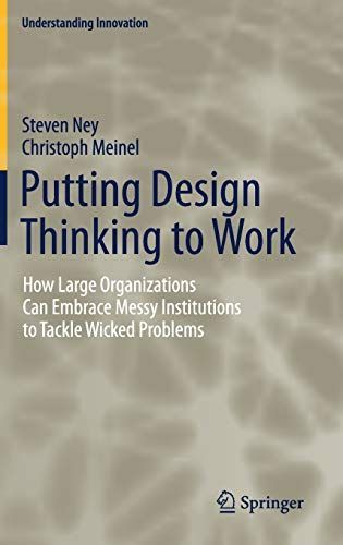 Putting Design Thinking to Work