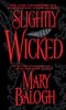 Slightly Wicked