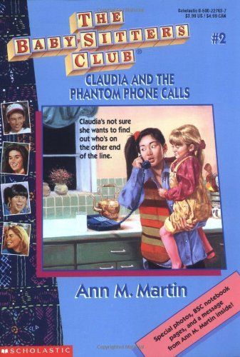 The Baby-Sitters Club #2: Claudia and the Phantom Phone Calls