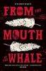 From the Mouth of the Whale