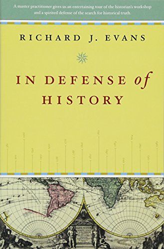 In Defence of History