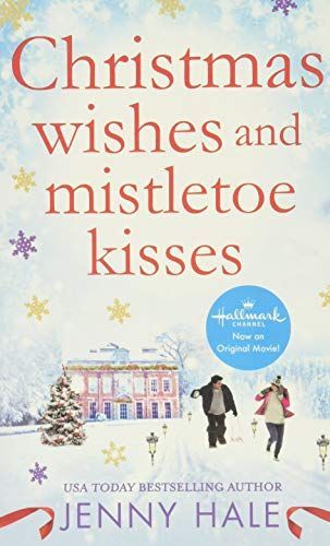 Christmas Wishes and Mistletoe Kisses