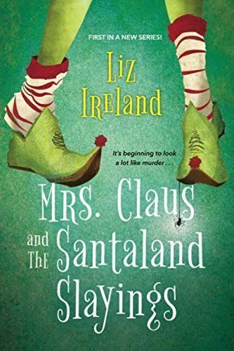 Mrs. Claus and the Santaland Slayings