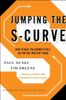 Jumping the S-Curve