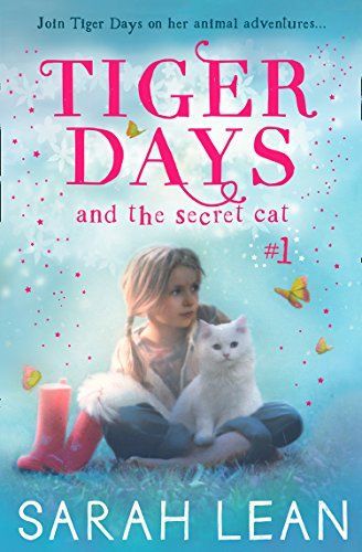 The Secret Cat (Tiger Days, Book 1)