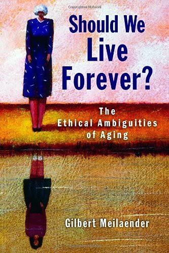 Should We Live Forever?