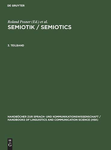 Semiotik / Semiotics. 3. Teilband