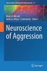 Neuroscience of Aggression