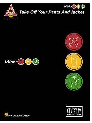 blink-182 - Take Off Your Pants and Jacket (Songbook)