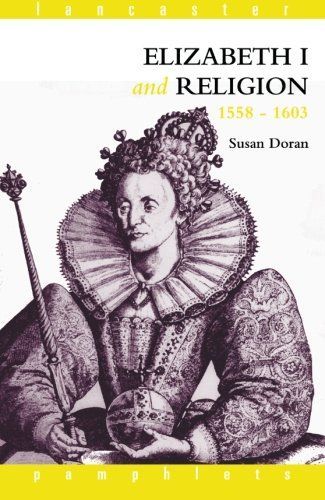 Elizabeth I and Religion 1558-1603