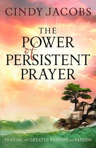 The Power of Persistent Prayer