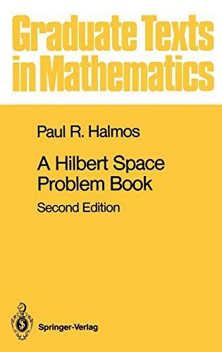 A Hilbert Space Problem Book